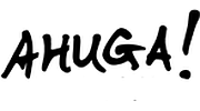 Ahuga!
